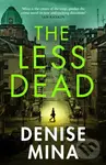 The Less Dead - Denise Mina