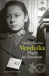 Vendulka Flight to Freedom - Ondřej Kundra - kniha z kategorie Společenská beletrie