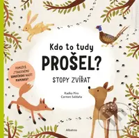 Kdo to tudy prošel? - Radka Píro, Carmen Saldana - kniha z kategorie Beletrie pro děti
