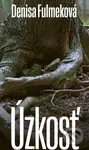 Úzkosť - Denisa Fulmeková - kniha z kategorie Beletrie