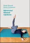 Zdravotní tělesná výchova - Pavel Strnad, Květa Prajerová