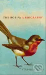 The Robin (A Biography) - Stephen Moss