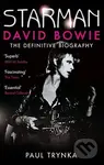 Starman: David Bowie (The Definitive Biography) - Paul Trynka - kniha z kategorie Životopisy