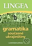 Gramatika současné ukrajinštiny (s praktickými příklady)