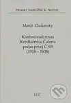 Konfesionalizmus Konštantína Čulena počas prvej Č-SR 1918 - 1938 (58) - kniha z kategorie Historie