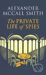 The Private Life of Spies - Alexander Smith McCall