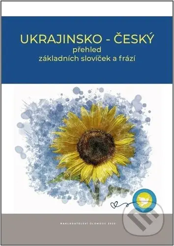 Ukrajinsko - český přehled základních slovíček a frází - kniha z kategorie Jazykové učebnice a slovníky