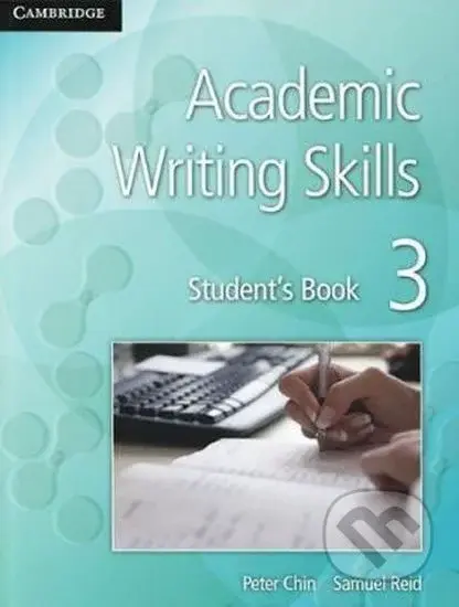 Academic Writing Skills: Level 3 Student´s Book - Peter Chin - kniha z kategorie Jazykové učebnice a slovníky