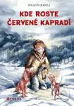 Kde roste červené kapradí - Wilson Rawls - kniha z kategorie Beletrie pro děti