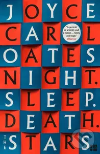 Night. Sleep. Death. The Stars. - Joyce Carol Oates