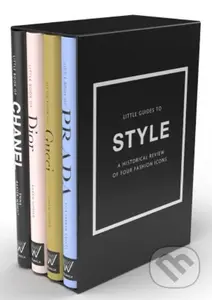 Little Guides to Style 1 (A Historical Review of Four Fashion Icons) - kniha z kategorie Umění, design a architektura
