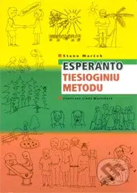 Esperanto tiesioginiu metodu - Stano Marček - kniha z kategorie Jazykové učebnice a slovníky