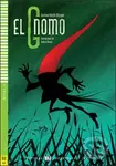 El gnomo (A2 (Nivel 4)) - Gustavo Adolfo Bécquer, Silvia Cortés Ramírez, Andrea Rivola (ilustrácie)
