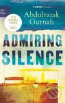 Admiring Silence - Abdulrazak Gurnah - kniha z kategorie Beletrie