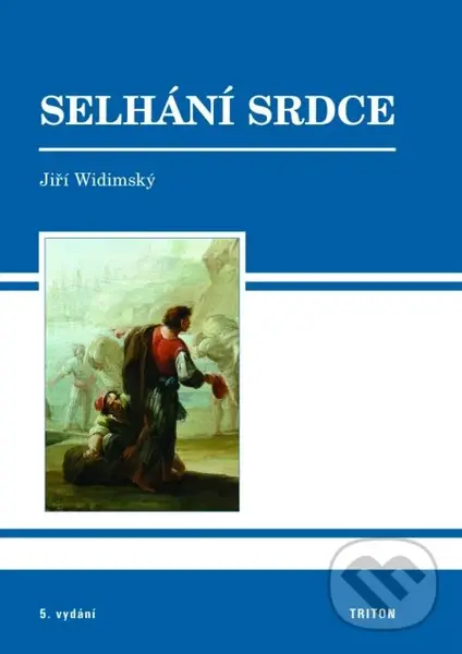 Selhání srdce - Jiří Widimský