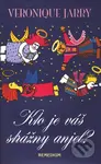 Kto je váš strážny anjel? - Veronique Jarry - kniha z kategorie Magie a okultismus