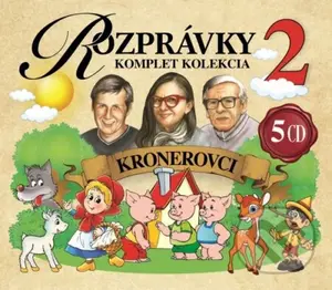 Rozprávky 2: Kronerovci (Komplet kolekcia (5 CD)) - audiokniha z kategorie Pohádky