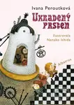 Ukradený prsten - Ivana Peroutková, Nanako Ishida (ilustrácie)