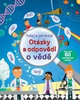 Otázky a odpovědi o vědě (Podívej se pod obrázek) - kniha z kategorie Naučné knihy