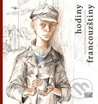 Hodiny francouzštiny - Valentin Grigorjevič Rasputin - kniha z kategorie Společenská beletrie