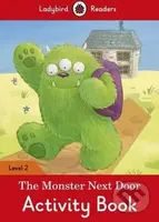 The Monster Next Door (Activity Book) - kniha z kategorie Jazykové učebnice a slovníky