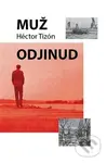Muž odjinud - Hector Tizón - kniha z kategorie Beletrie