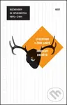 Literatura v čase lovců (Rozhovory se spisovateli 1995 - 2014) - kniha z kategorie Rozhovory