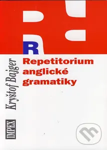 Repetitorium anglické gramatiky - Kryštof Bajger