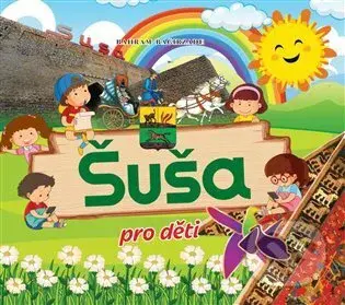 Šuša pro děti - Bahram Bagirzade - kniha z kategorie Pro děti