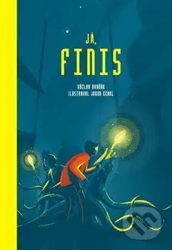 Já, Finis - Václav Dvořák - kniha z kategorie Pro děti