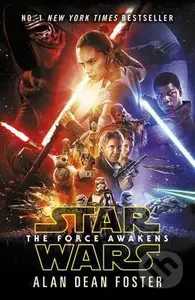 Star Wars: The Force Awakens - Alan Dean Foster - kniha z kategorie Beletrie pro děti
