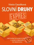 Slovní druhy expres (Určování slovních druhů a jejich pravopis po krůčcích) - kniha z kategorie 2. stupeň