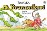 Pohádka o Bruncvíkovi - Lucie Seifertová