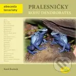 Pralesničky rodu Dendrobates - Karel Rozinek - kniha z kategorie Teraristika