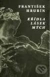 Křídla lásek mých - František Hrubín - kniha z kategorie Poezie