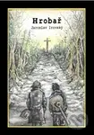 Hrobař - Jaroslav Irovský - kniha z kategorie Společenská beletrie