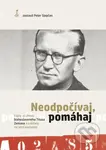 Neodpočívaj, pomáhaj (Fakty zo života blahoslaveného Titusa Zemana a pohľady na jeho) - kniha z kategorie Životopisy