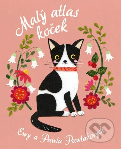 Malý atlas koček - Ewa Pawlak (ilustrátor), Pawel Pawlak (ilustrátor), Pawel Pawlak, Ewa Pawlak - kniha z kategorie Encyklopedie