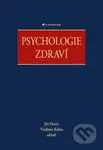 Psychologie zdraví - Jiří Mareš, Vladimír Kebza, kolektiv - kniha z kategorie Psychoterapie