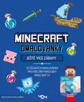 Omalovánky Minecraft – Ještě více zábavy - kolektív autorov - kniha z kategorie Omalovánky