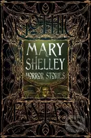 Horror Stories - Mary Shelley - kniha z kategorie Horory
