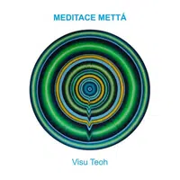 Meditace mettá - Visu Teoh - audiokniha