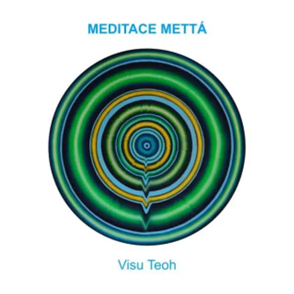 Meditace mettá - Visu Teoh - audiokniha