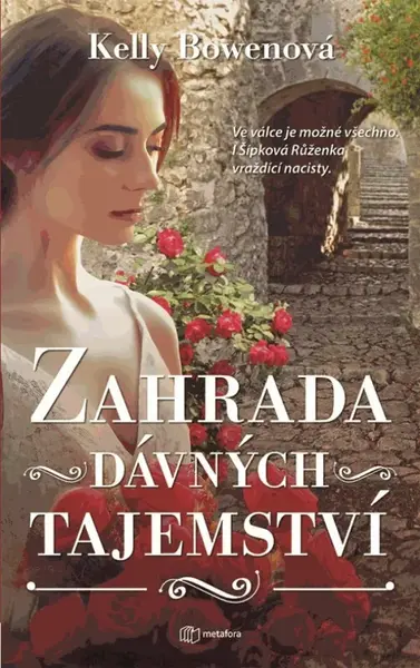 Zahrada dávných tajemství - Kelly Bowen