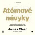 Atómové návyky - James Clear - audiokniha