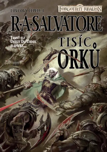 Tisíc orků - Robert Anthony Salvatore - e-kniha