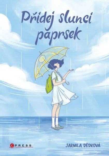 Přidej slunci paprsek - Jarmila Dědková - e-kniha