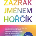 Zázrak jménem hořčík - Carolyn Deanová