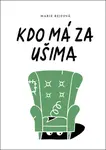 Kdo má za ušima - Marie Rejfová