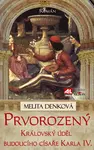 Prvorozený - Melita Denková
